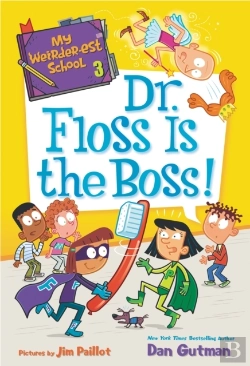Bertrand.pt - My Weirder-Est School #3: Dr. Floss Is The Boss!