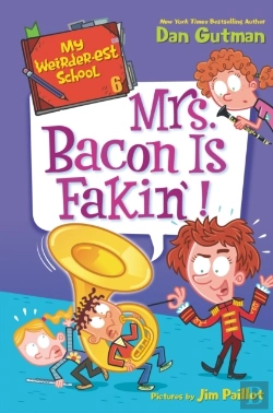 Bertrand.pt - My Weirder-Est School #6: Mrs. Bacon Is Fakin'!