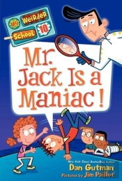 My Weirder School #10: Mr. Jack Is A Maniac!