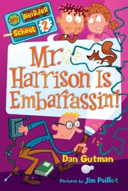 Bertrand.pt - My Weirder School #2: Mr. Harrison Is Embarrassin'