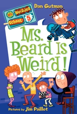 Bertrand.pt - My Weirder School #5: Ms. Beard Is Weird!