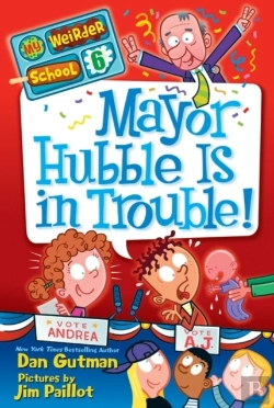 Bertrand.pt - My Weirder School #6: Mayor Hubble Is In Trouble!