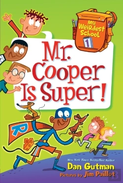 Bertrand.pt - My Weirdest School #1: Mr. Cooper Is Super!