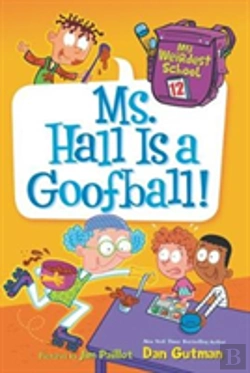 Bertrand.pt - My Weirdest School #12: Ms. Hall Is A Goofball!