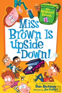 Bertrand.pt - My Weirdest School #3: Miss Brown Is Upside Down!