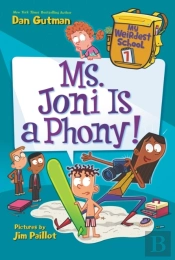My Weirdest School #7: Ms. Joni Is A Phony!