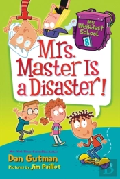 My Weirdest School #8: Mrs. Master Is A Disaster!