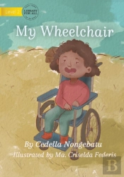 My Wheelchair
