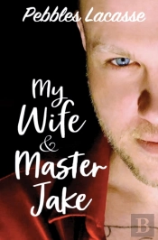 My Wife And Master Jake