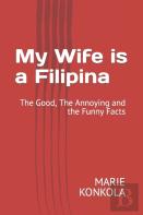 My Wife Is A Filipina