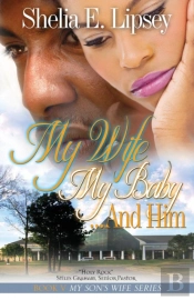 My Wife My Baby... And Him