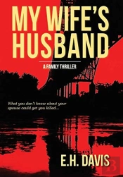 My Wife'S Husband: A Family Thriller
