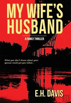 Bertrand.pt - My Wife'S Husband: A Family Thriller