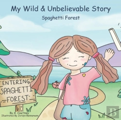 Bertrand.pt - My Wild   Unbelievable Story: Spaghetti