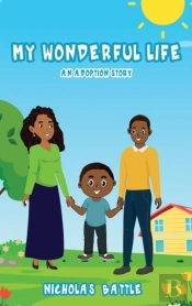 My Wonderful Life: An Adoption Story