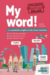 My Word! Le Vocabulaire Anglais En 55 Cartes Mentales