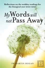 My Words Will Not Pass Away