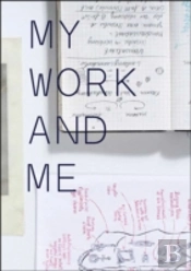My Work And Me