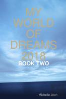 My World Of Dreams 2018 - Book Two