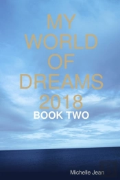 My World Of Dreams 2018 - Book Two