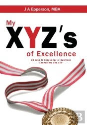 My Xyzs Of Excellence