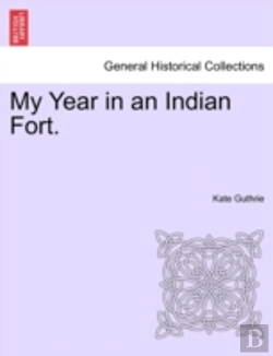 Bertrand.pt - My Year In An Indian Fort.