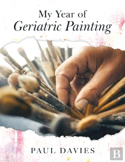Bertrand.pt - My Year Of Geriatric Painting