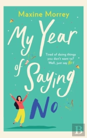 My Year Of Saying No