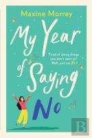 My Year Of Saying No