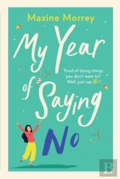 My Year Of Saying No