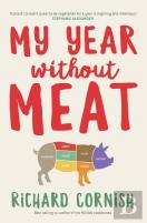 My Year Without Meat