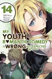 My Youth Romantic Comedy Is Wrong, As I Expected @ Comic, Vol. 14 (Manga)