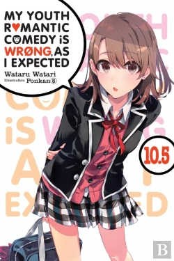 Bertrand.pt - My Youth Romantic Comedy Is Wrong, As I Expected, Vol. 10.5 (Light Novel)