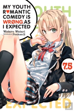 Bertrand.pt - My Youth Romantic Comedy Is Wrong, As I Expected, Vol. 7.5 (Light Novel)