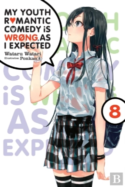 Bertrand.pt - My Youth Romantic Comedy Is Wrong, As I Expected, Vol. 8 (Light Novel)