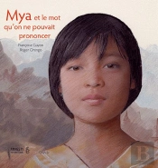 Mya Et Le Mot Qu'On Ne Pouvait Prononcer