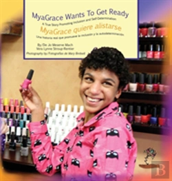 Bertrand.pt - Myagrace Wants To Get Ready/Myagrace Quiere Alistarse
