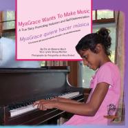 Myagrace Wants To Make Music/Myagrace Quiere Hacer Musica