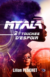 Myala - T02 - Touches D'Espoir - Myala - Tome 2