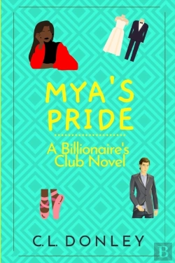 Bertrand.pt - Mya'S Pride: A Billionaire'S Club Novel