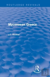 Mycenaean Greece (Routledge Revivals)