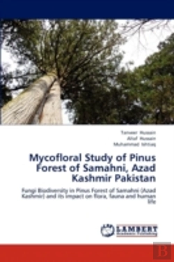 Bertrand.pt - Mycofloral Study Of Pinus Forest Of Samahni, Azad Kashmir Pakistan