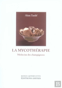 Bertrand.pt - Mycothérapie ; Médecine Des Champignons
