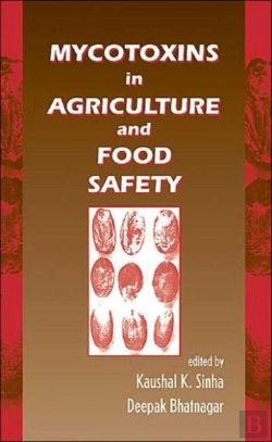 Bertrand.pt - Mycotoxins In Agriculture And Food Safety