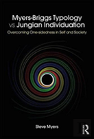 Myers-Briggs Typology Vs. Jungian Individuation