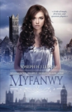 Bertrand.pt - Myfanwy: The First Book Of The Myfanwy'S People Series