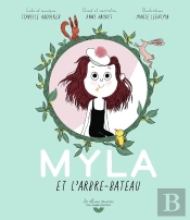 Myla Et L'Arbre Bateau