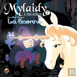 Bertrand.pt - Mylaidy A Des Soucis T.7 ; La Licorne