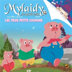 Bertrand.pt - Mylaidy Au Pays Des Contes - T02 - Mylaidy Au Pays Des Contes - Les Trois Petits Cochons