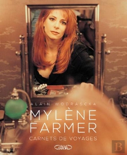 Bertrand.pt - Mylène Farmer ; Carnets De Voyages